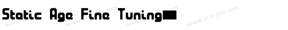 Static Age Fine Tuning字体转换